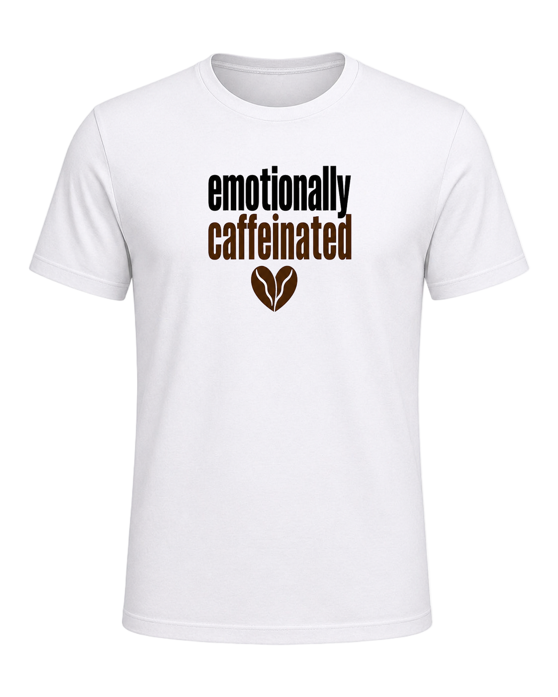emotionally caffeinated — White
